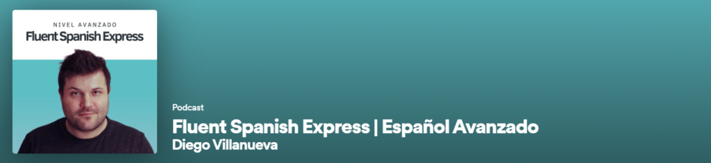 Banner for Fluent Spanish Express Podcast featuring it's logo