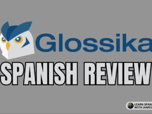 Glossika Spanish Review