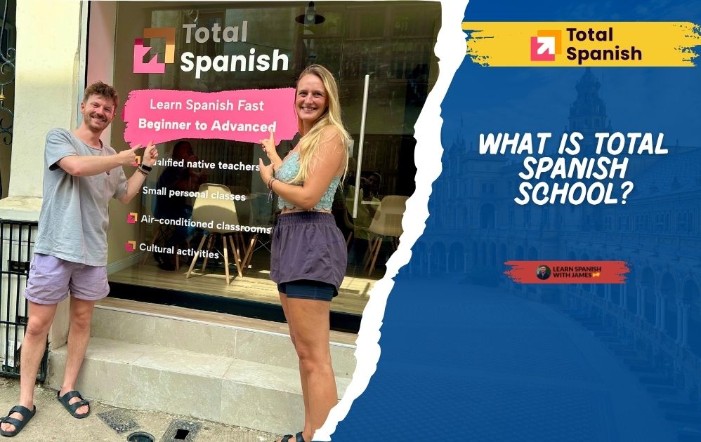 What is Total Spanish School