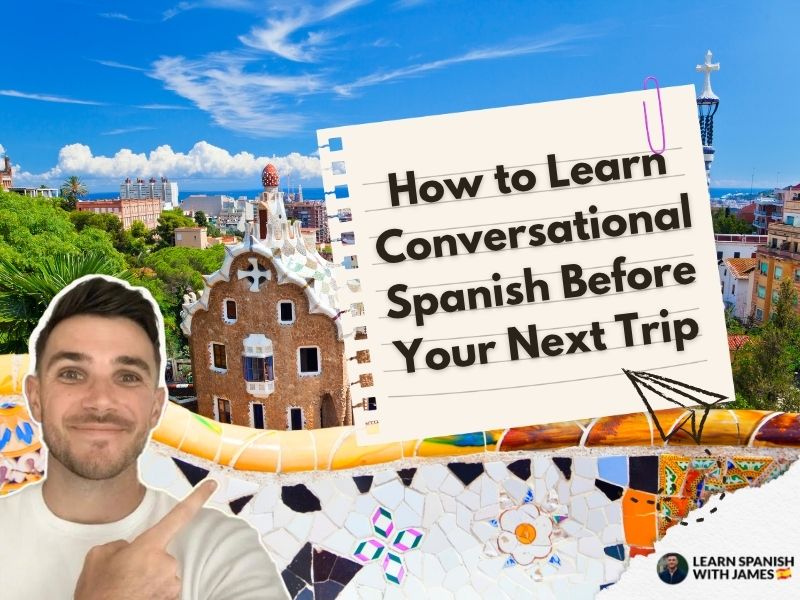 Learn Conversational Spanish (1)