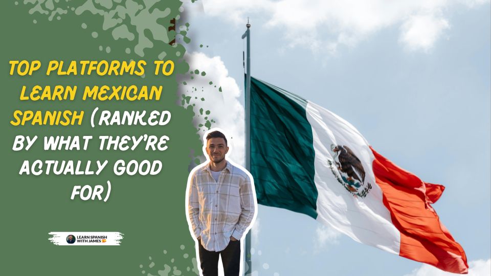Learn Mexican Spanish